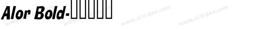 Alor Bold字体转换